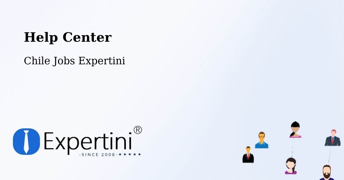 Help Center – Chaitén - Chile Jobs Expertini
