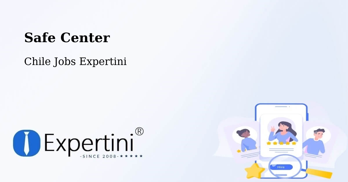 Safety Center – Chaitén - Chile Jobs Expertini