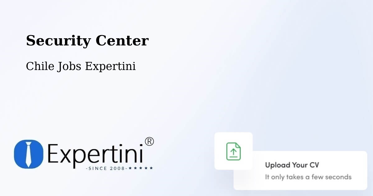 Security & Compliance – Chaitén - Chile Jobs Expertini